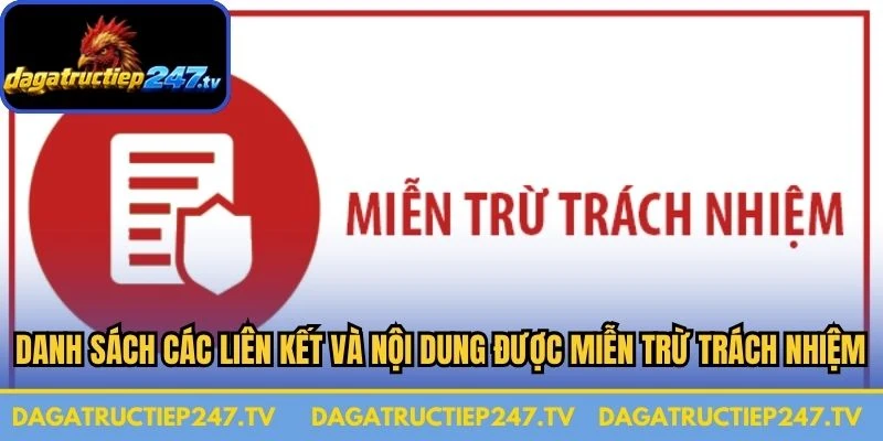 Danh sách các liên kết và nội dung được miễn trừ trách nhiệm tại website