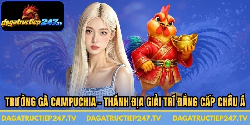 Trường Gà Campuchia